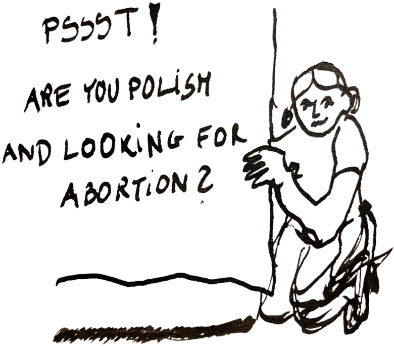 Psst.. Are you Polish and looking for abortion?